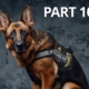 Part 10 in the police dog series by Dog Man Ray